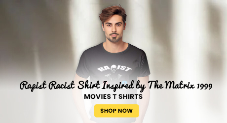 Rapist Racist Shirt