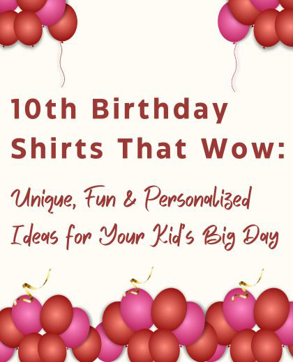 10th Birthday Shirts