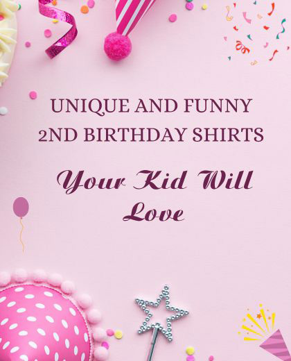 2nd Birthday Shirts