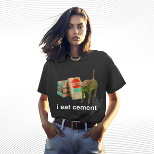 I Eat Cement T Shirt